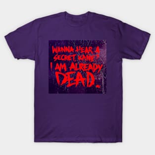 Bray Wyatt wanna hear a secret T-Shirt